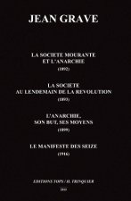 La Société mourante et l'anarchie