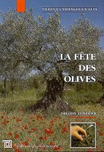 Fete Des Olives (La)