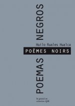 Poèmes noirs : anthologie personnelle / Poemas negros : antología personal