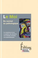 Le Moi du normal au pathologique