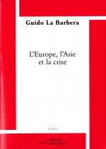 L'Europe, l'Asie et la crise