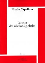 La crise des relations globales