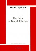 The Crisis in Global Relations