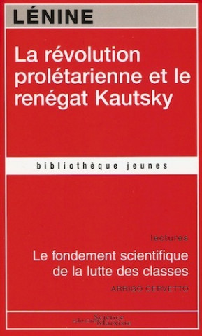 La révolution prolétarienne et le renégat Kautsky