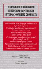 Terrorismo reaccionario, europeísmo imperialista, internacionalismo comunista