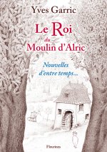 Le Roi du Moulin d'Alric