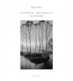 Aveyron Rouergue Terre d'attache