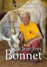 Il était une fois... Jean-Yves Bonnet