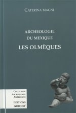 ARCHEOLOGIE DU MEXIQUE LES OLMEQUES