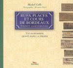 Rues, places et cours de Bordeaux pendant la Révolution