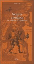 Sorcieres et sorcellerie sur le chemin de compostelle