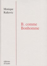 B. comme Bonhomme