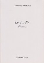 Le Jardin - Oratorio