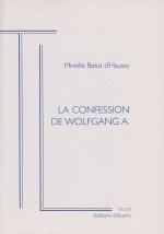 LA CONFESSION DE WOLFGANG A.