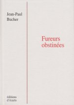 Fureurs obstinées