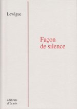 Façon de silence