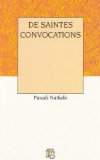 De saintes convocations