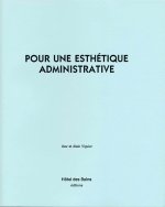 POUR UNE ESTHÉTIQUE ADMINISTRATIVE. L'Objet dans l'art des années 1950 à nos jours en relation à l'œ