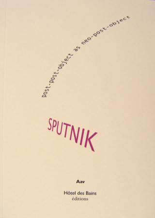 SPUTNIK post-post-object as neo-post-object