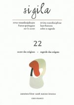 SIGILA, N 22/AUTOMNE-HIVER 2008. SECRET DES ORIGINES/SEGREDO DAS ORIG ENS