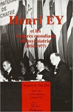 Henri ey et les congres mondiaux de psychiatrie
