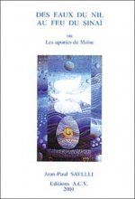 Des eaux du Nil au feu du Sinaï