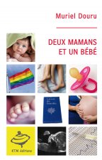 DEUX MAMANS ET UN BEBE