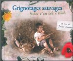 Grignotages sauvages - Histoire d'une boîte à biscuits