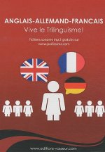 Anglais-allemand-français - vive le trilinguisme !