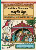 ALCIBIADE DIDASCAUX AU MOYEN AGE, DE L'EXPANSION DE L'ISLAM A PEPIN LE BREF