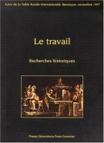 Le travail - recherches historiques