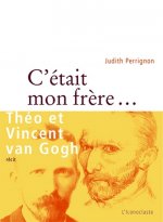 C'était mon frère...