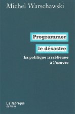 Programmer le désastre