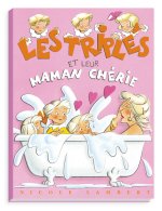 triples et leur maman cherie