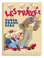 triples et leur super grand pere