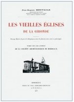 Les vieilles eglises de la gironde