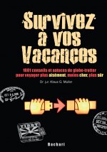 SURVIVEZ A VOS VACANCES