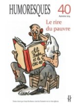 HUMORESQUES, N  40/ AUTOMNE 2014. LE RIRE DU PAUVRE