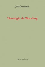 NOSTALGIE DE WOU-LING