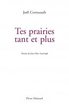 TES PRAIRIES TANT ET PLUS