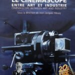 Le cinémascope entre art et industrie