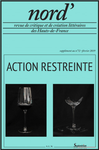 Action restreinte. Nord', supplément au n°72 - février 2019