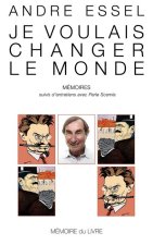 Je voulais changer le monde