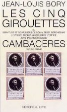 Les cinq girouettes