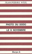 PHOTO DU DODO LE 9 NOVEMBRE