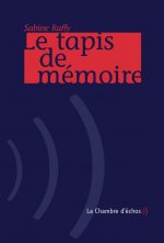 Le Tapis De Memoire