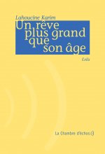 Un Reve Plus Grand Que Son Age