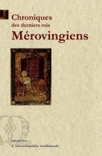 CHRONIQUES DES DERNIERS ROIS MEROVINGIENS