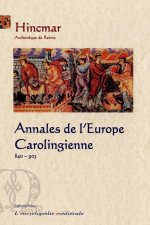 ANNALES DE L'EUROPE CAROLINGIENNE (840-903)