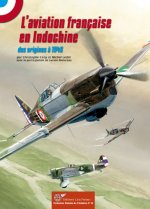 L'Aviation Française en Indochine